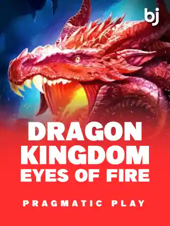 Dragon Kingdom Eyes Of Fire