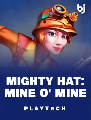 Mighty Hat Mine O'Mine